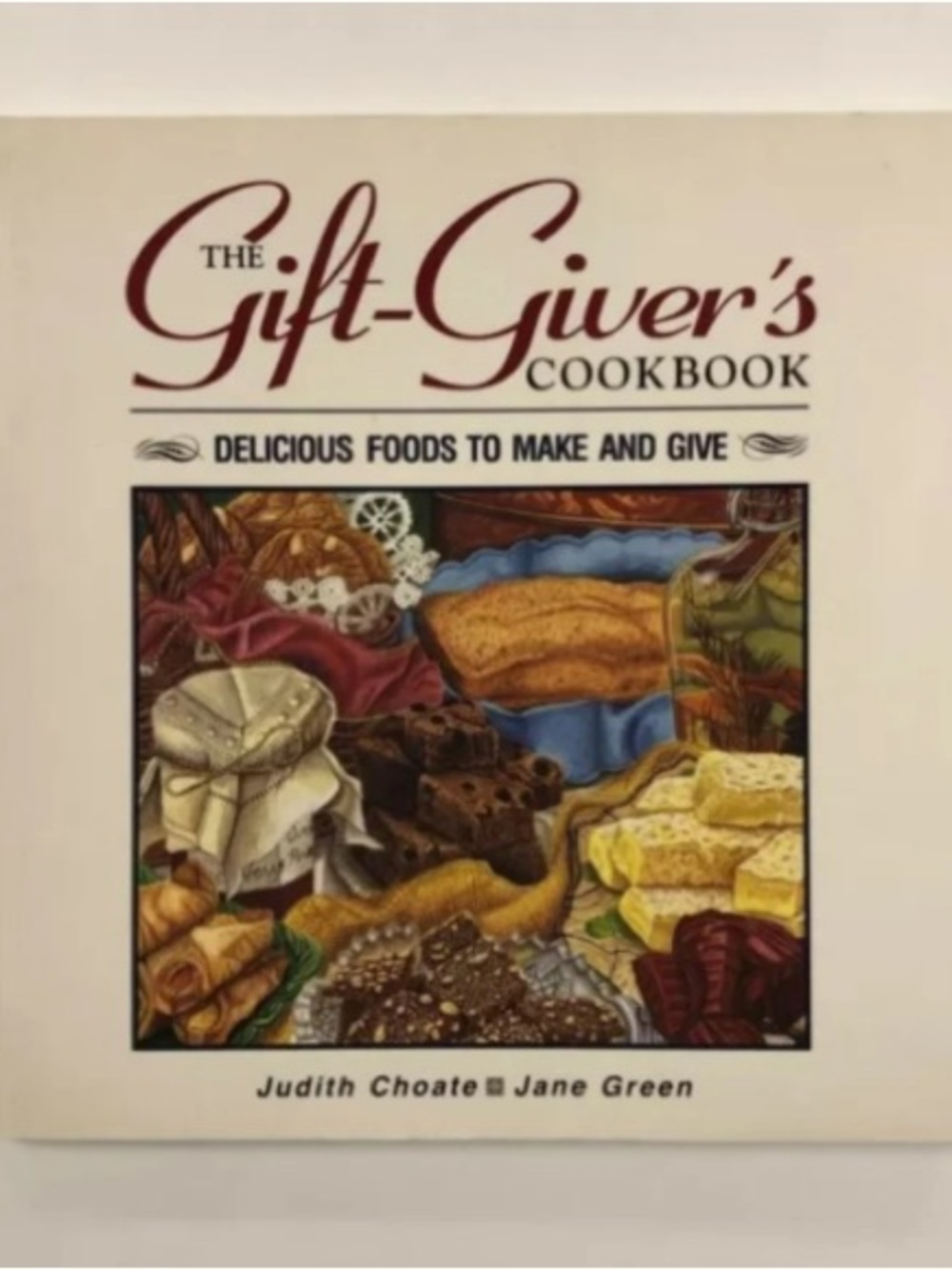 The Gift-Giver's Cookbook — Cream Cover Cookbook